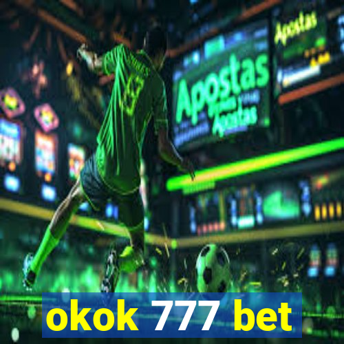 okok 777 bet